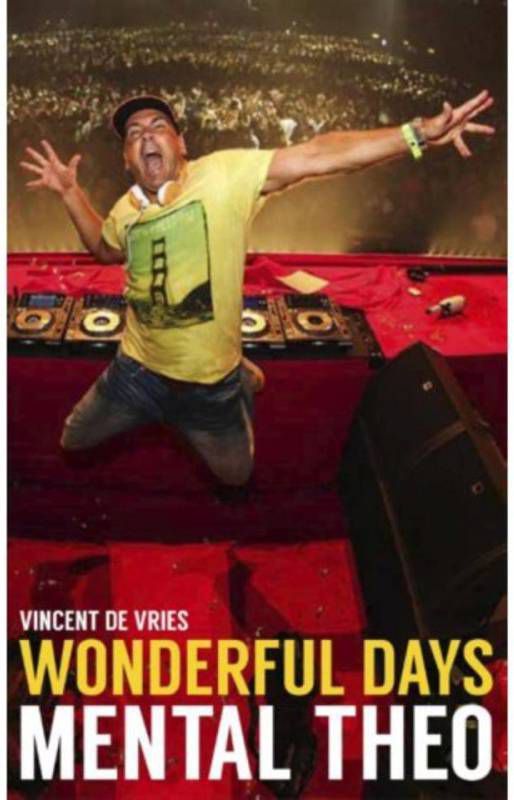 Wonderful Days Mental Theo Vincent de Vries en Theo Nabuurs